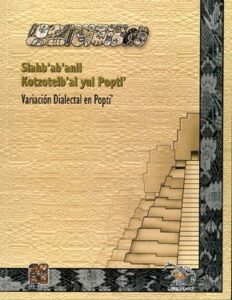 Slahb’ab’anil Kotzotelb’al yul Popti’, Variación dialectal en Popti’.