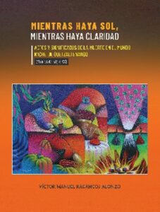 Mientras haya sol, mientras haya claridad